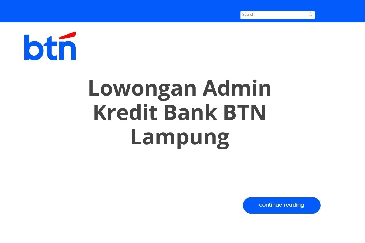 Lowongan Admin Kredit Bank BTN Lampung