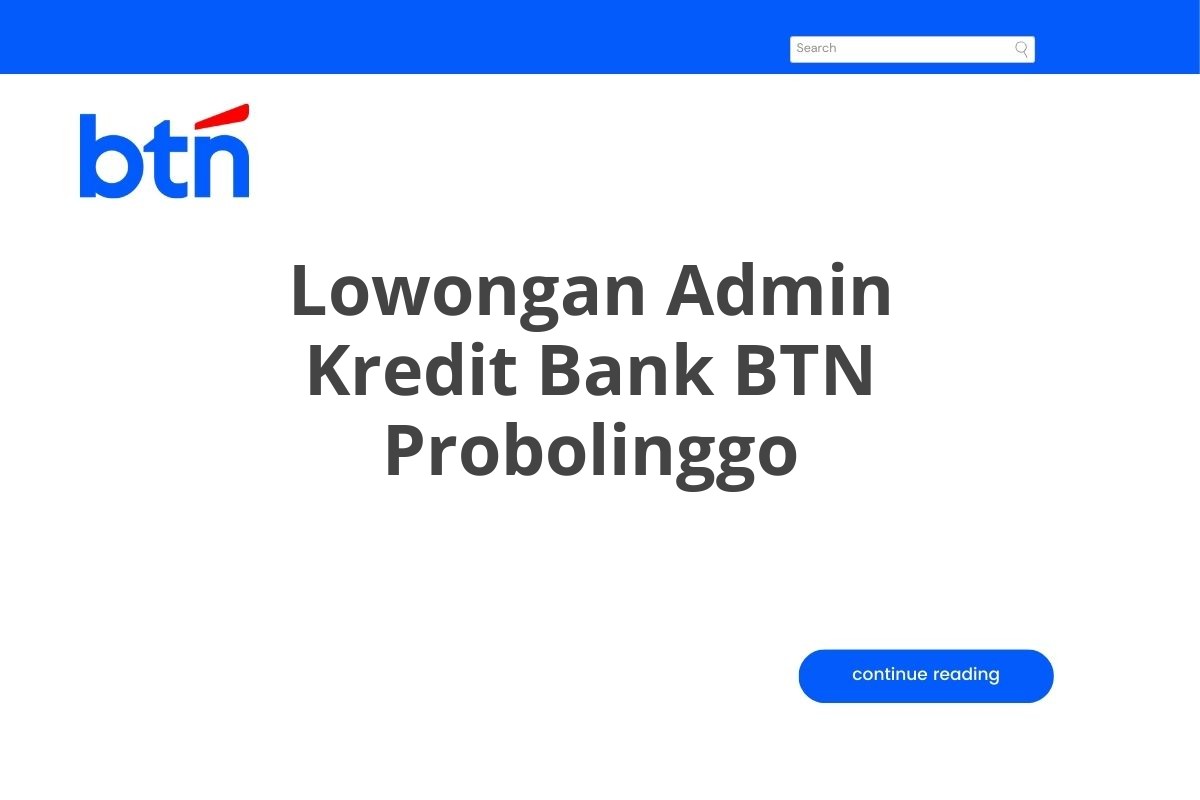 Lowongan Admin Kredit Bank BTN Probolinggo