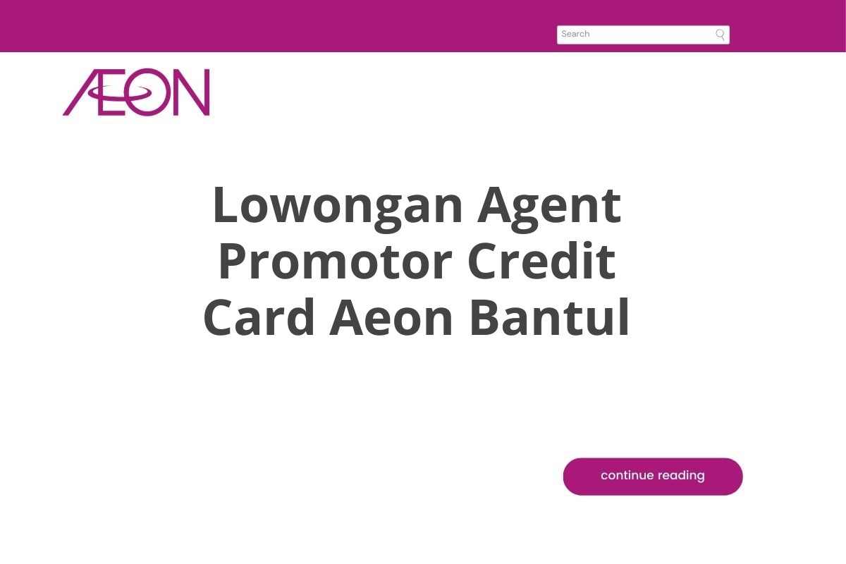 Lowongan Agent Promotor Credit Card Aeon Bantul