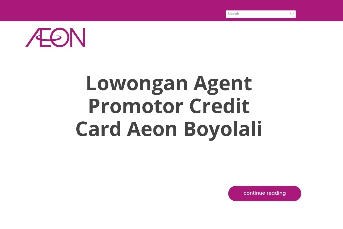 Lowongan Agent Promotor Credit Card Aeon Boyolali