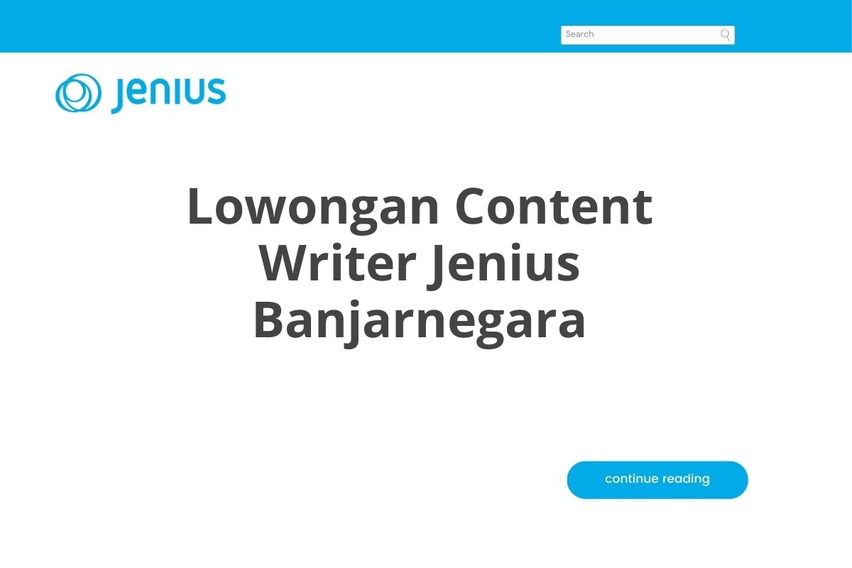 Lowongan Content Writer Jenius Banjarnegara