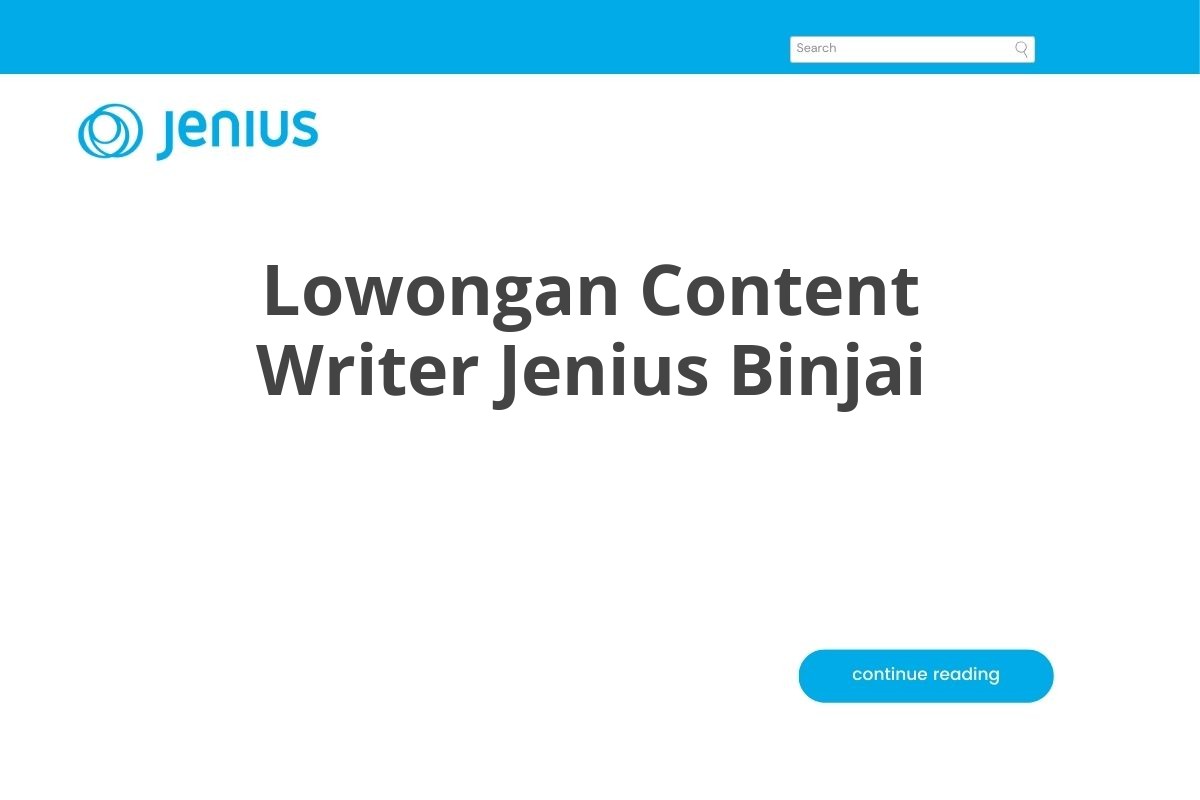 Lowongan Content Writer Jenius Binjai