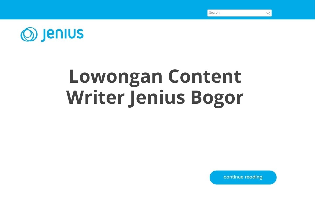 Lowongan Content Writer Jenius Bogor