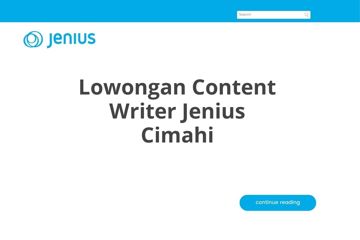 Lowongan Content Writer Jenius Cimahi