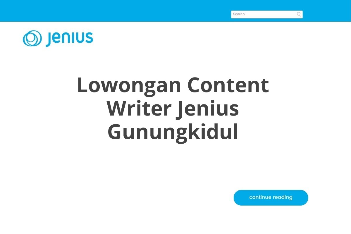 Lowongan Content Writer Jenius Gunungkidul