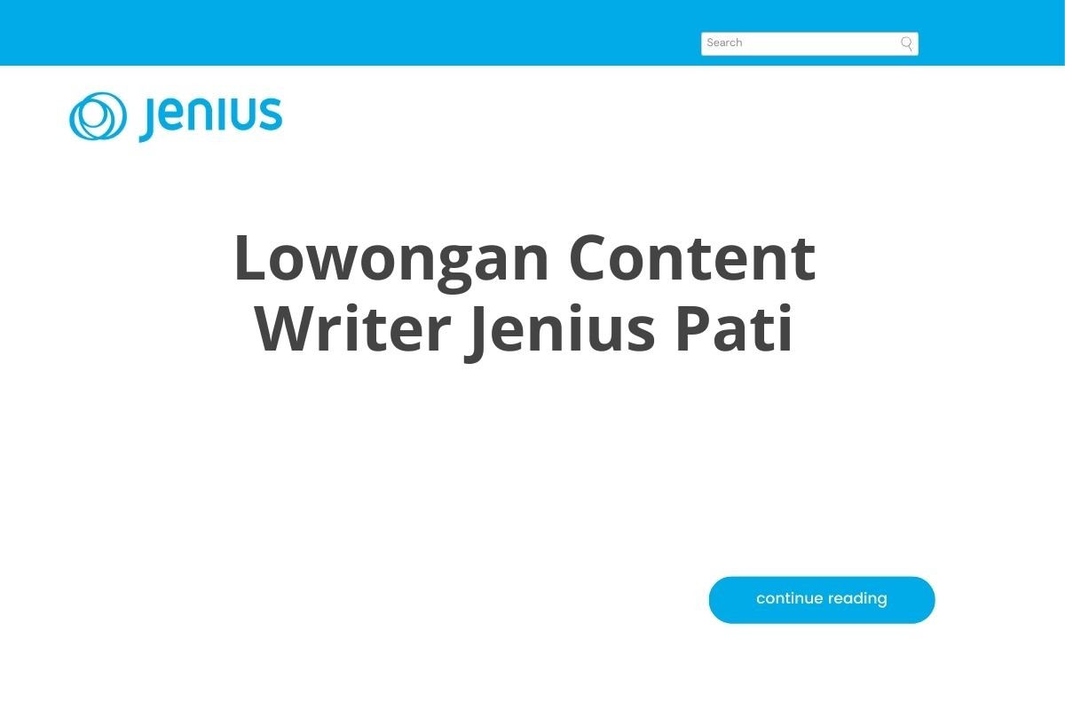 Lowongan Content Writer Jenius Pati