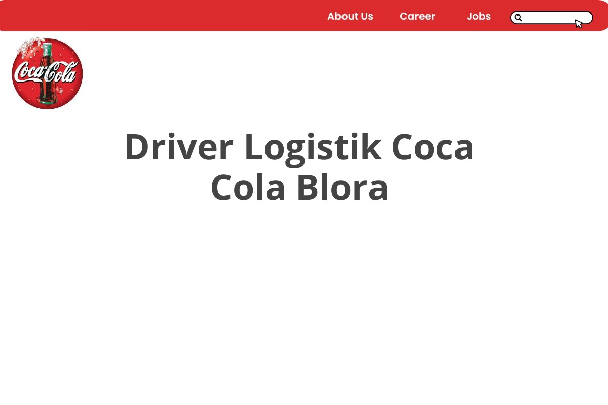 Driver Logistik Coca Cola Blora