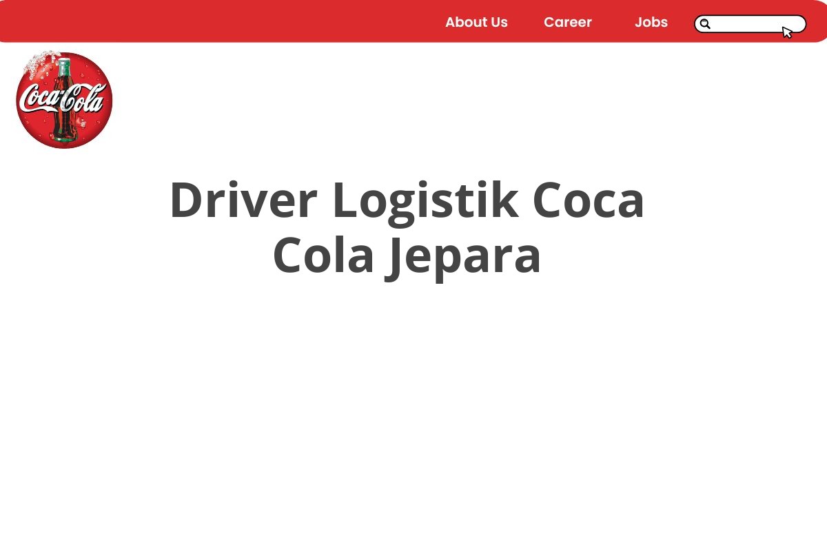 Driver Logistik Coca Cola Jepara