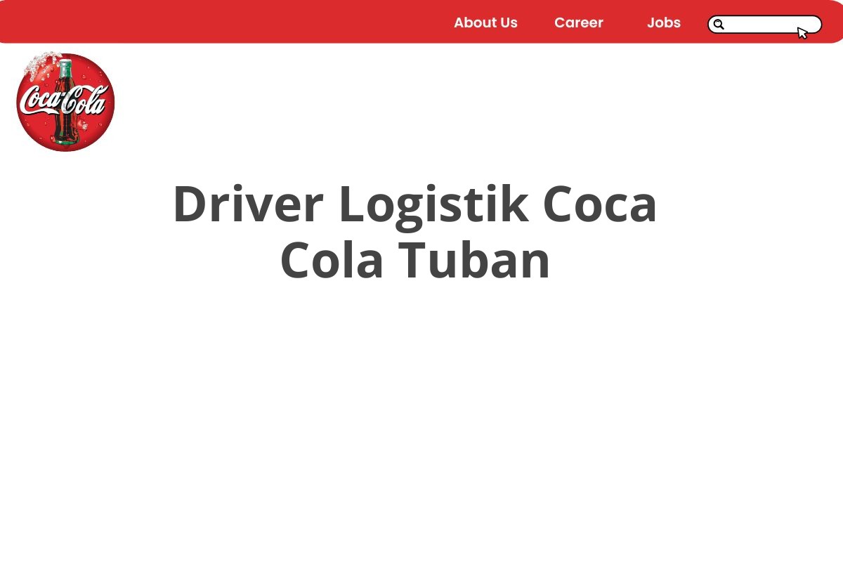 Driver Logistik Coca Cola Tuban