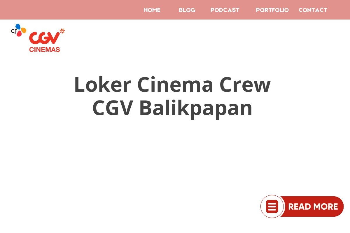 Loker Cinema Crew CGV Balikpapan