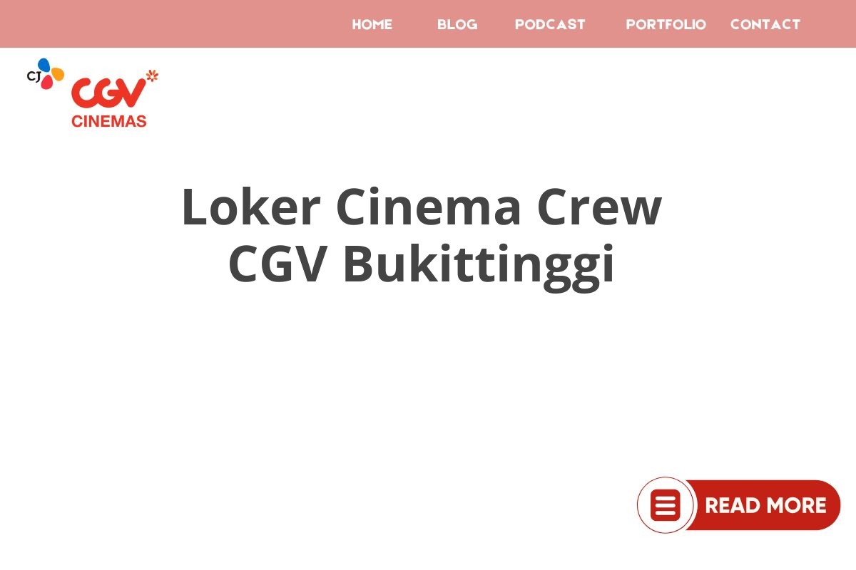 Loker Cinema Crew CGV Bukittinggi