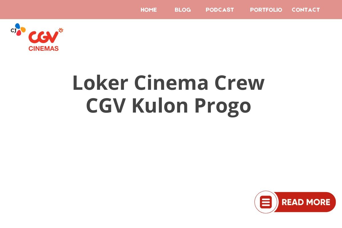 Loker Cinema Crew CGV Kulon Progo