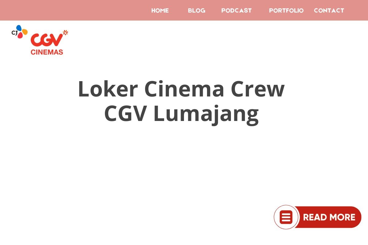 Loker Cinema Crew CGV Lumajang