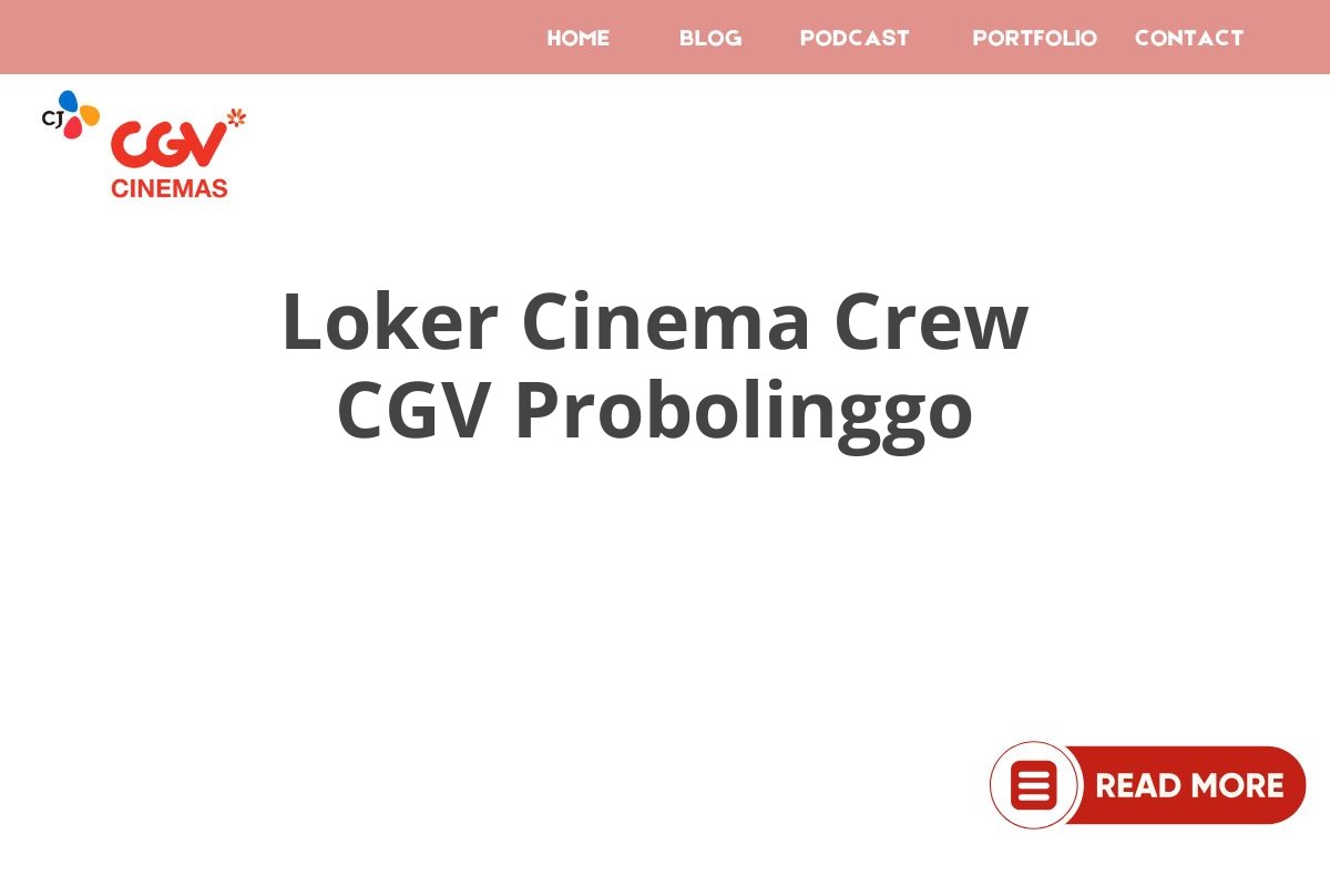 Loker Cinema Crew CGV Probolinggo