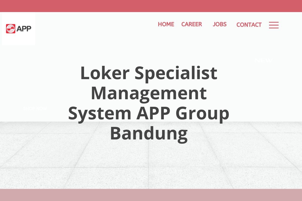 Loker Specialist Management System APP Group Bandung