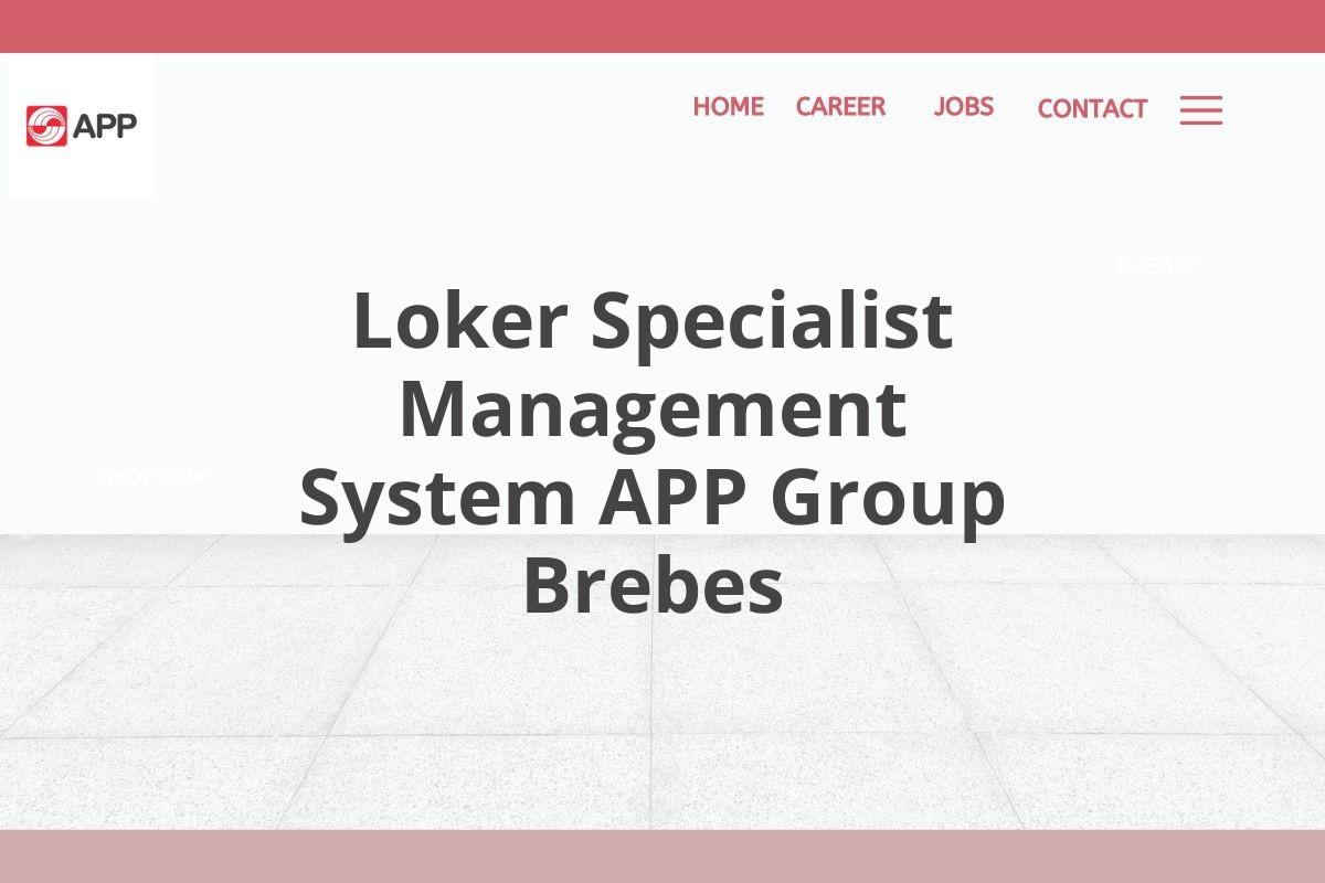 Loker Specialist Management System APP Group Brebes