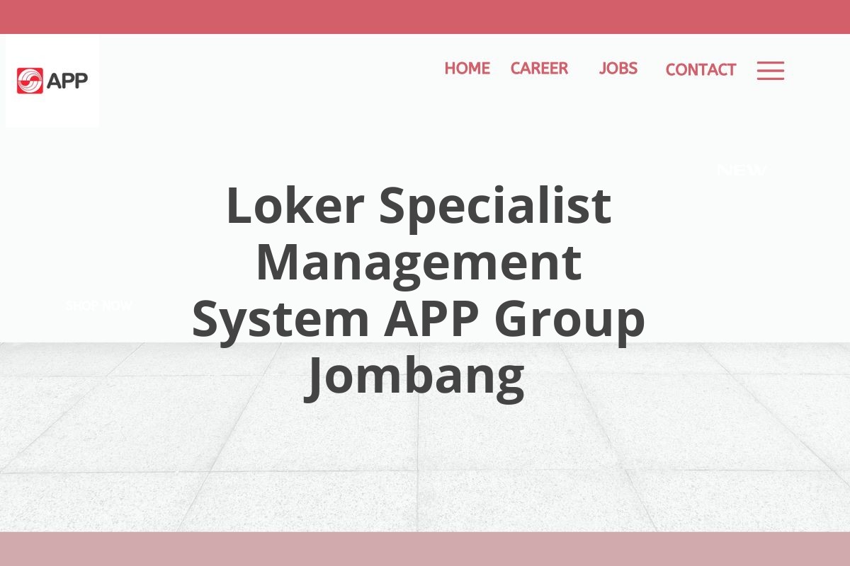 Loker Specialist Management System APP Group Jombang