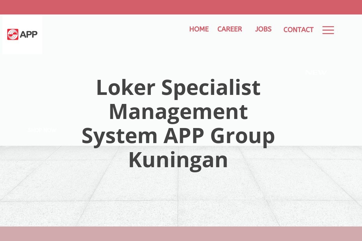 Loker Specialist Management System APP Group Kuningan