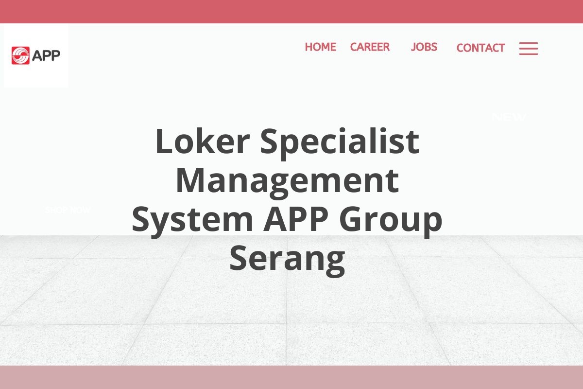 Loker Specialist Management System APP Group Serang