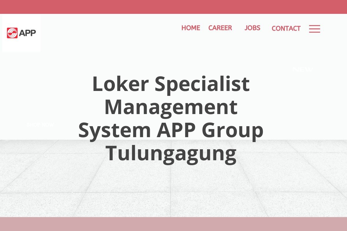 Loker Specialist Management System APP Group Tulungagung