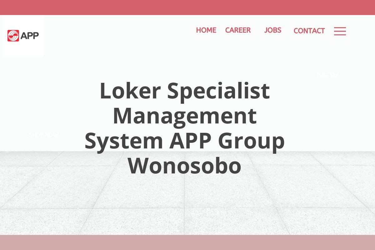 Loker Specialist Management System APP Group Wonosobo