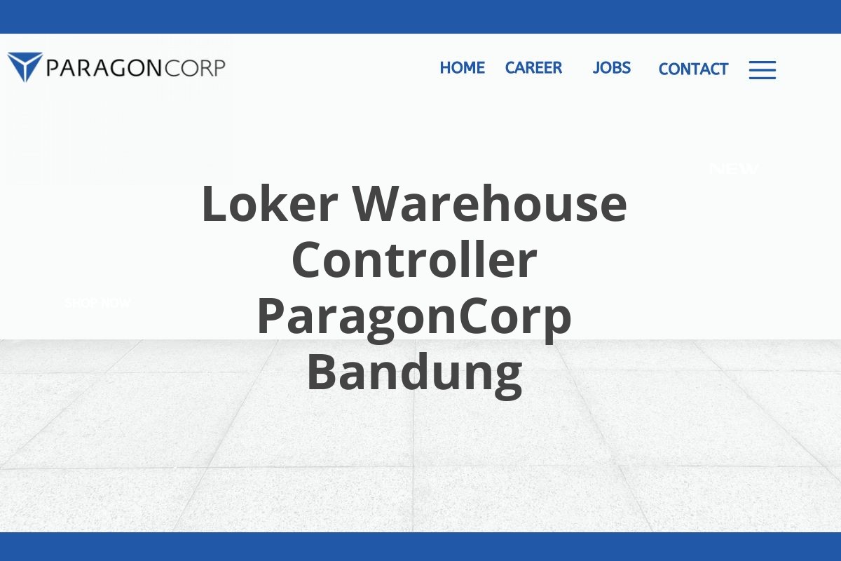 Loker Warehouse Controller ParagonCorp Bandung