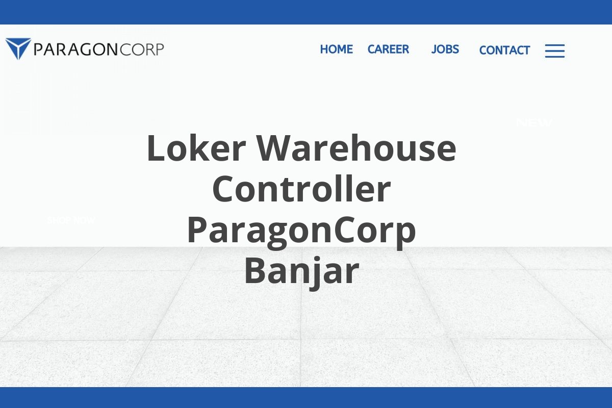 Loker Warehouse Controller ParagonCorp Banjar