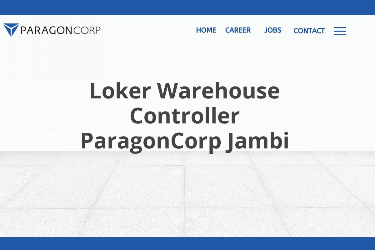 Loker Warehouse Controller ParagonCorp Jambi