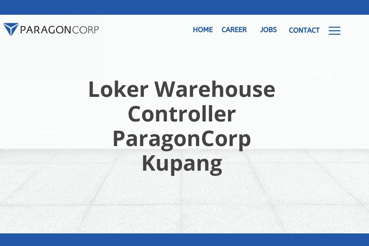 Loker Warehouse Controller ParagonCorp Kupang