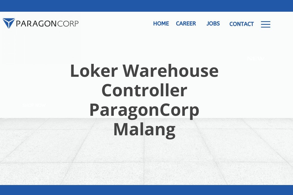 Loker Warehouse Controller ParagonCorp Malang