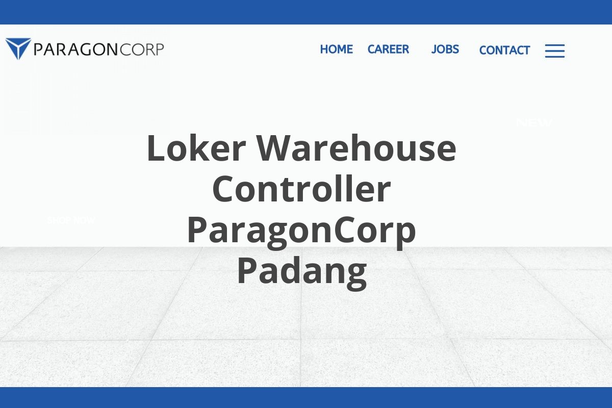 Loker Warehouse Controller ParagonCorp Padang