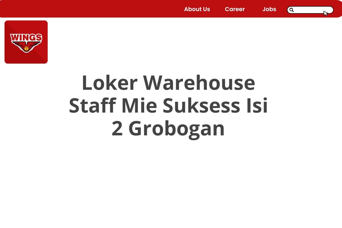 Loker Warehouse Staff Mie Suksess Isi 2 Grobogan