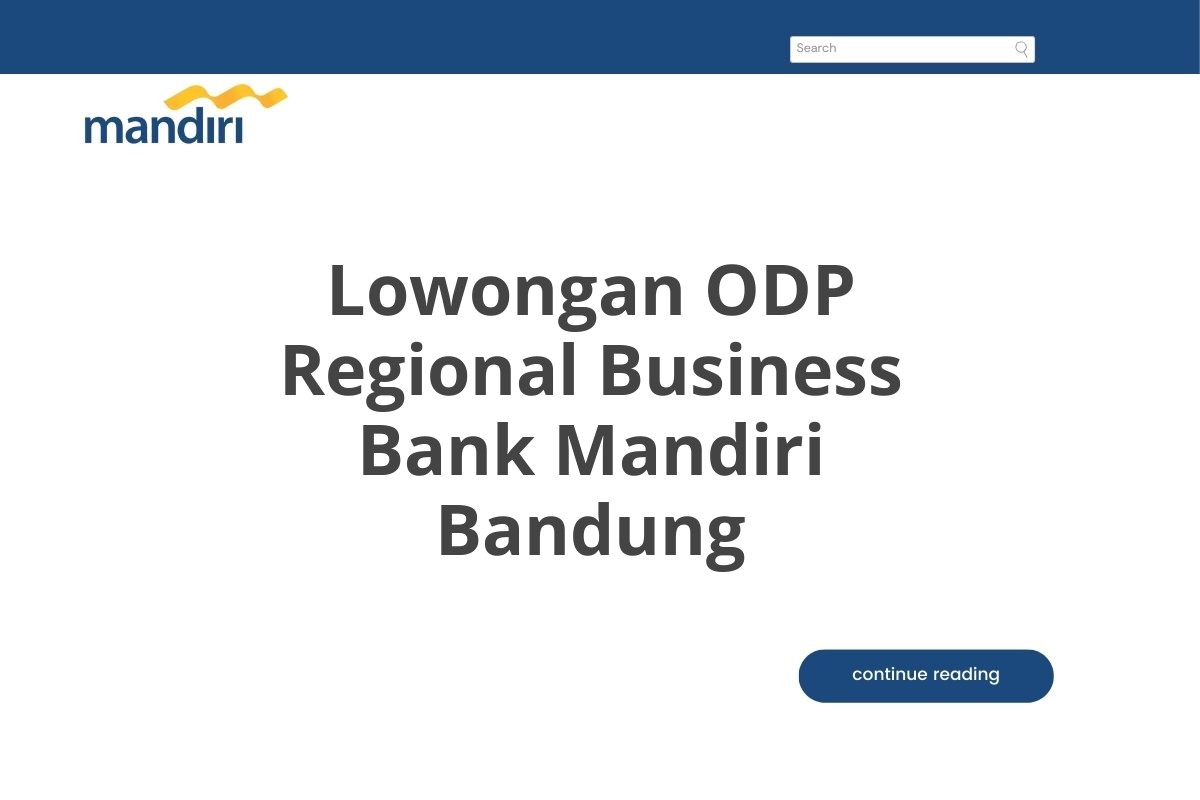 Lowongan ODP Regional Business Bank Mandiri Bandung