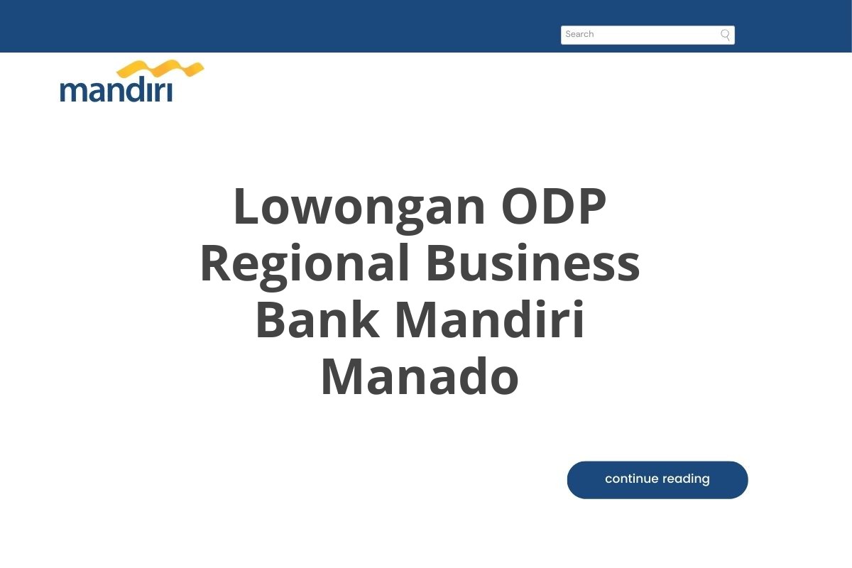 Lowongan ODP Regional Business Bank Mandiri Manado