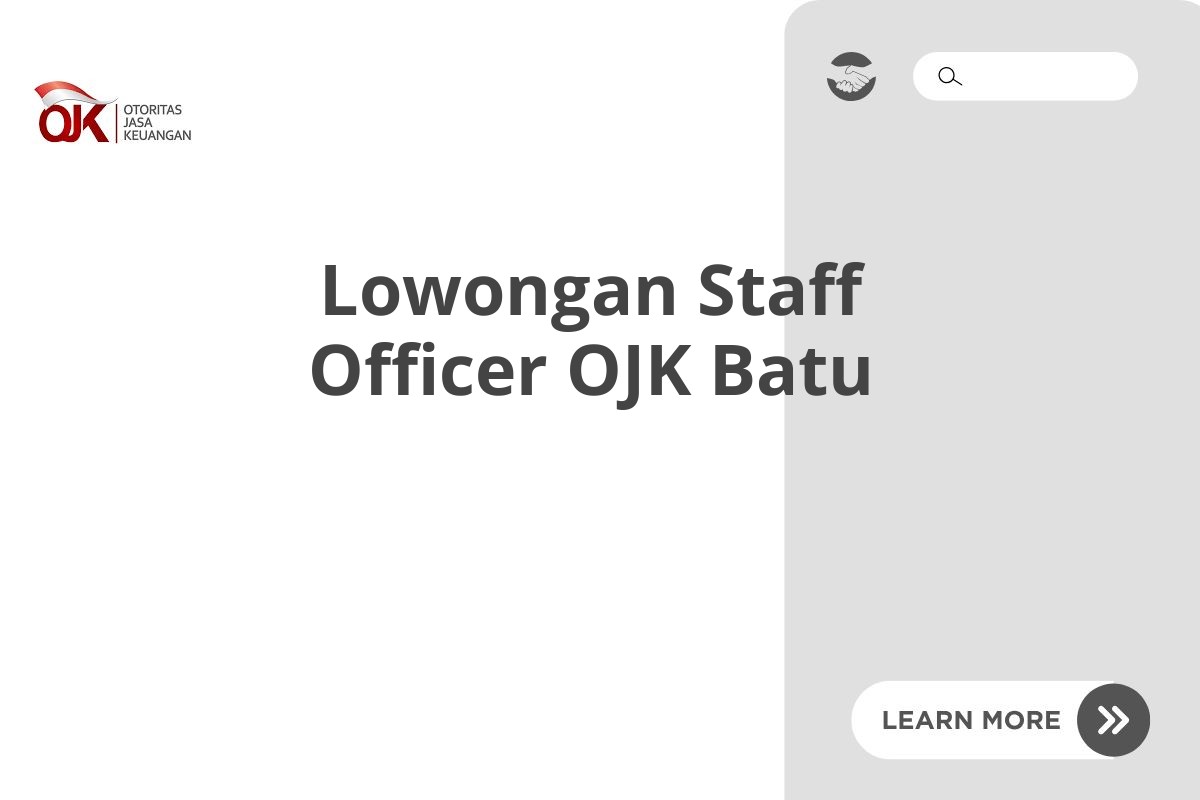 Lowongan Staff Officer OJK Batu