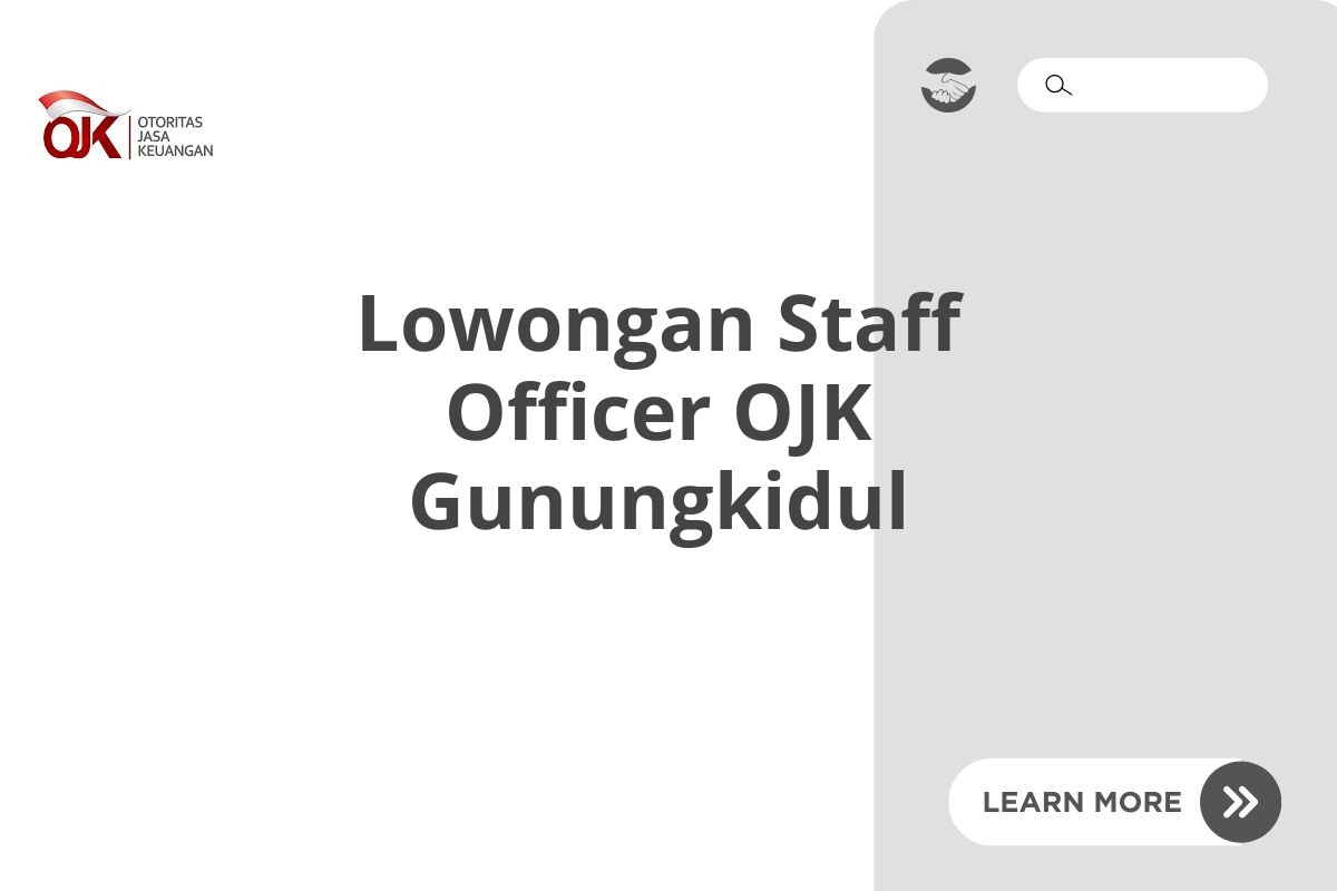 Lowongan Staff Officer OJK Gunungkidul