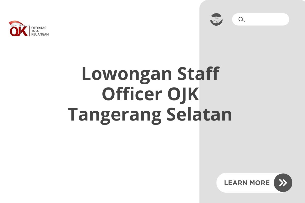 Lowongan Staff Officer OJK Tangerang Selatan