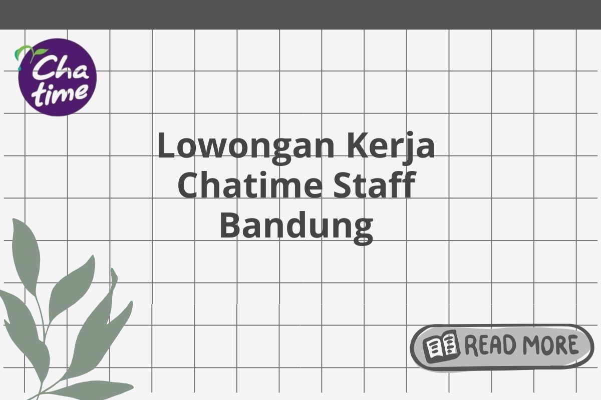 Lowongan Kerja Chatime Staff Bandung