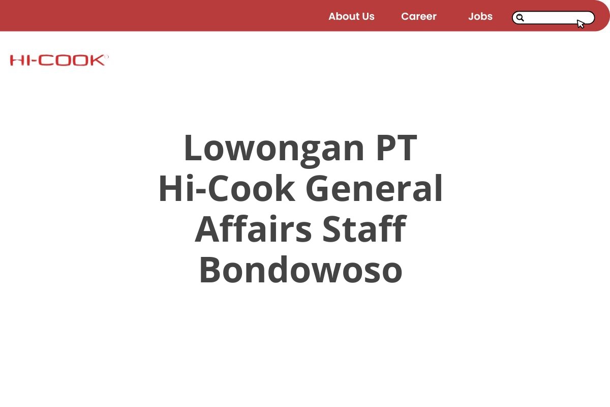 Lowongan PT Hi-Cook General Affairs Staff Bondowoso