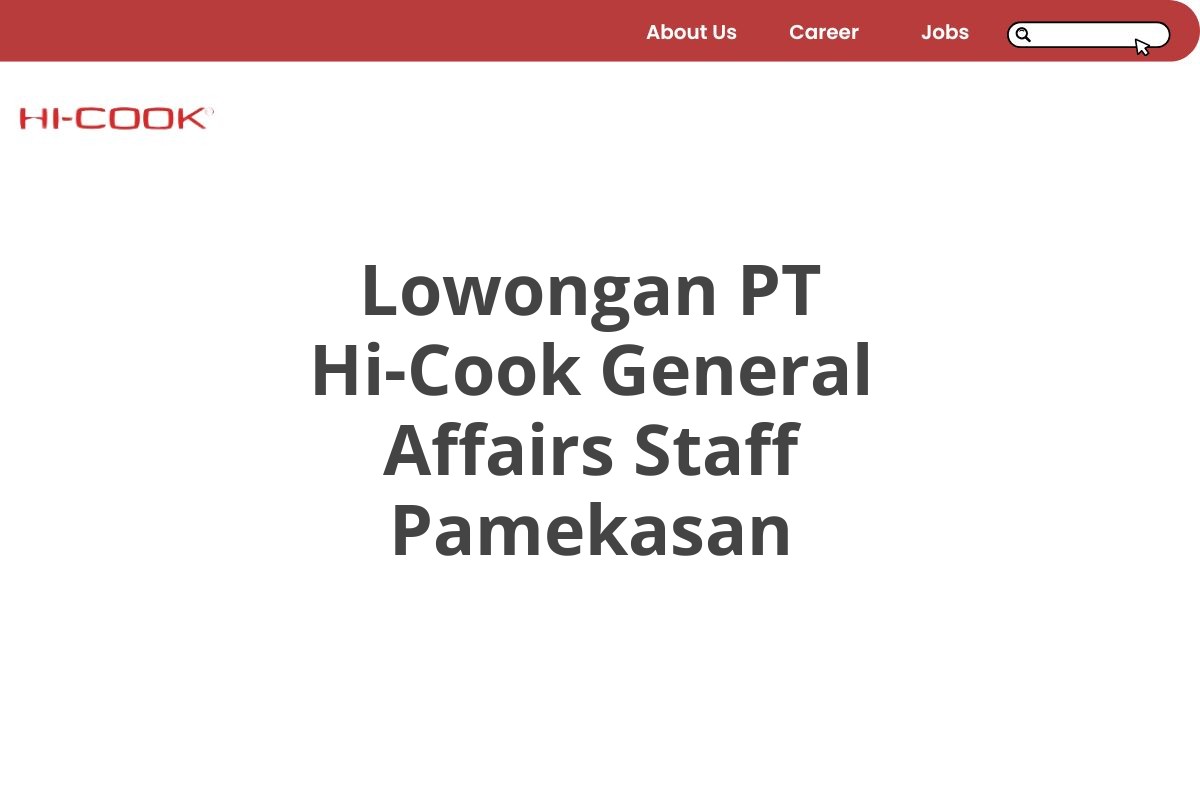 Lowongan PT Hi-Cook General Affairs Staff Pamekasan