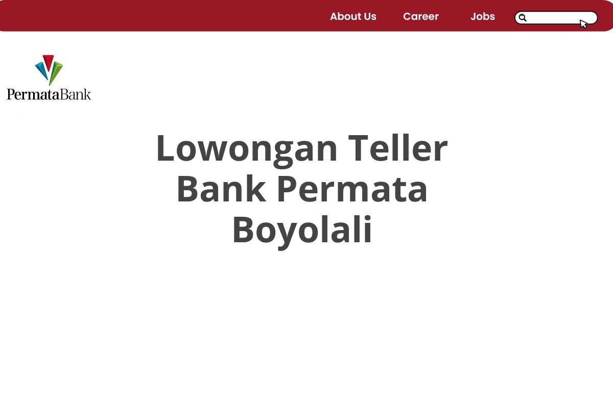 Lowongan Teller Bank Permata Boyolali