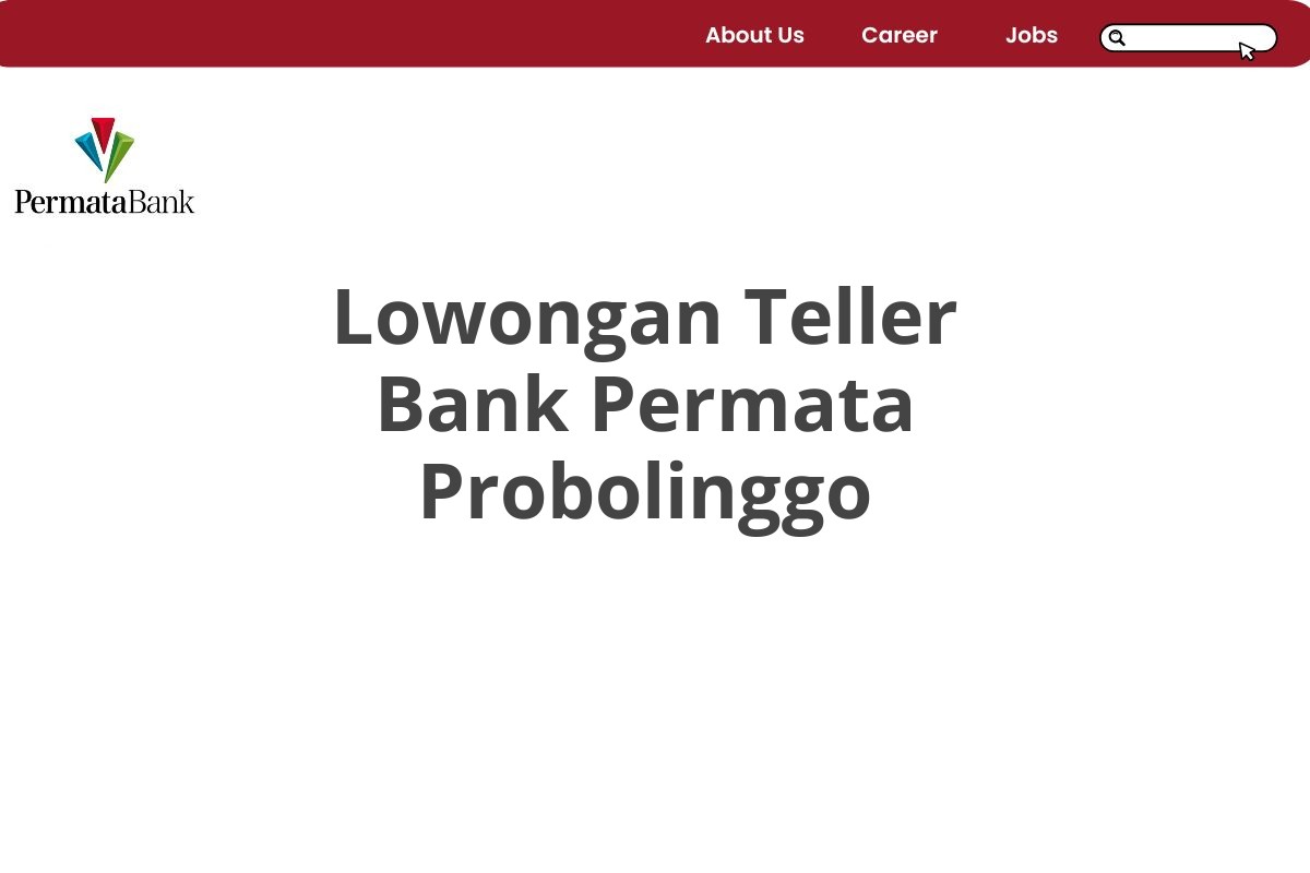 Lowongan Teller Bank Permata Probolinggo