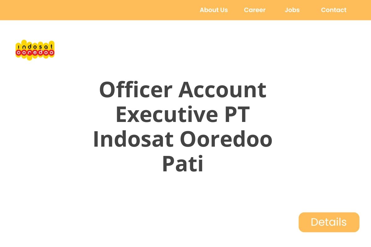 Officer Account Executive PT Indosat Ooredoo Pati