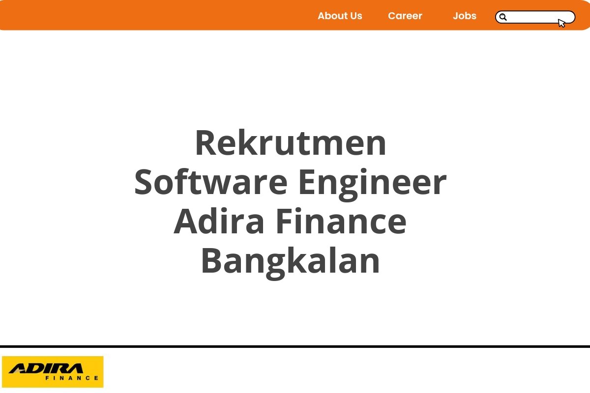 Rekrutmen Software Engineer Adira Finance Bangkalan