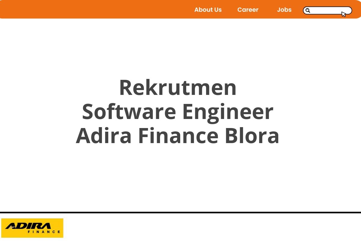 Rekrutmen Software Engineer Adira Finance Blora