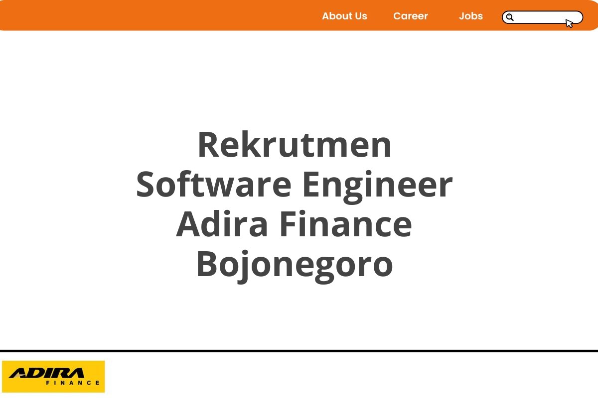 Rekrutmen Software Engineer Adira Finance Bojonegoro