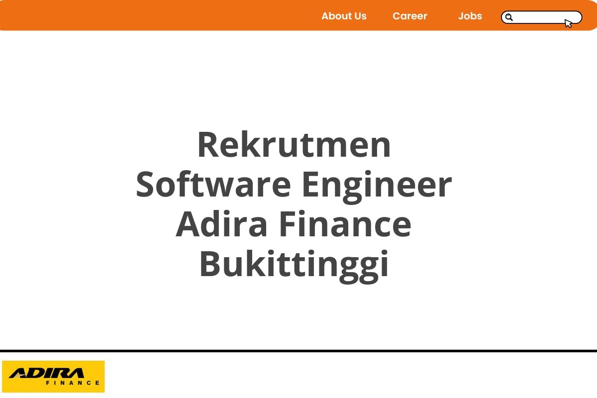 Rekrutmen Software Engineer Adira Finance Bukittinggi