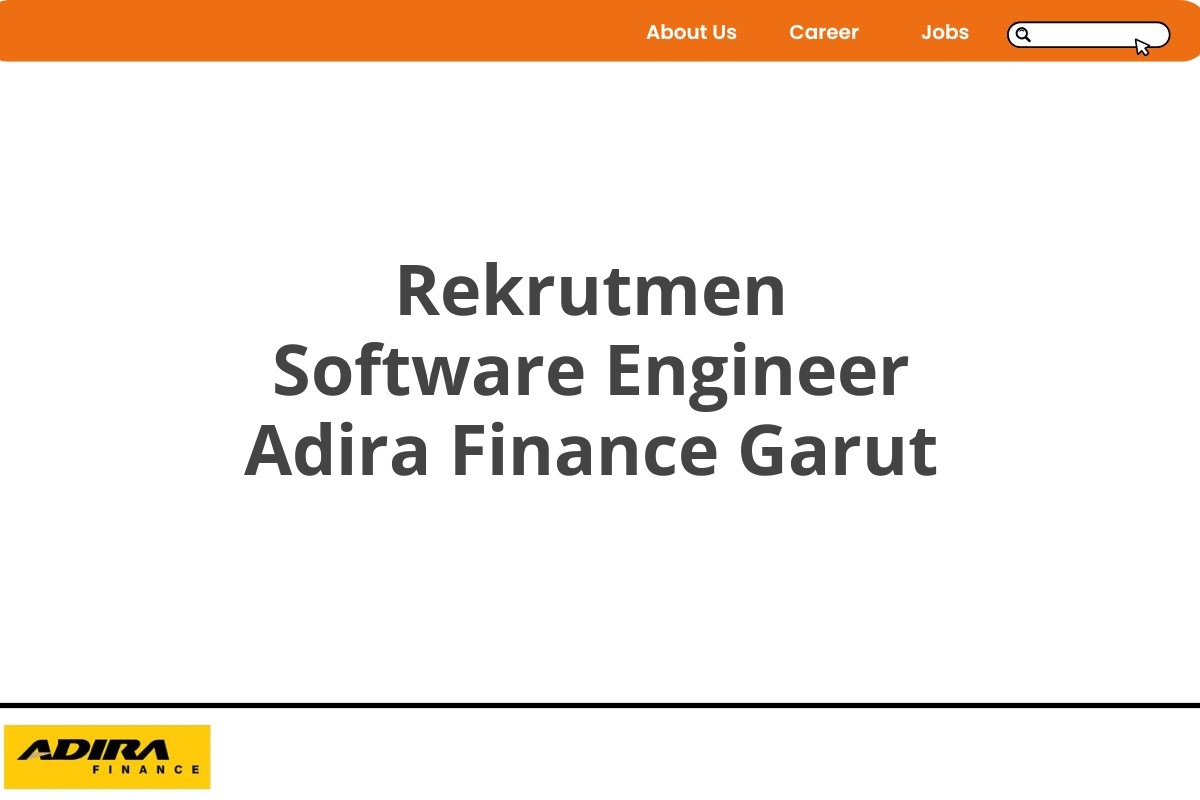 Rekrutmen Software Engineer Adira Finance Garut