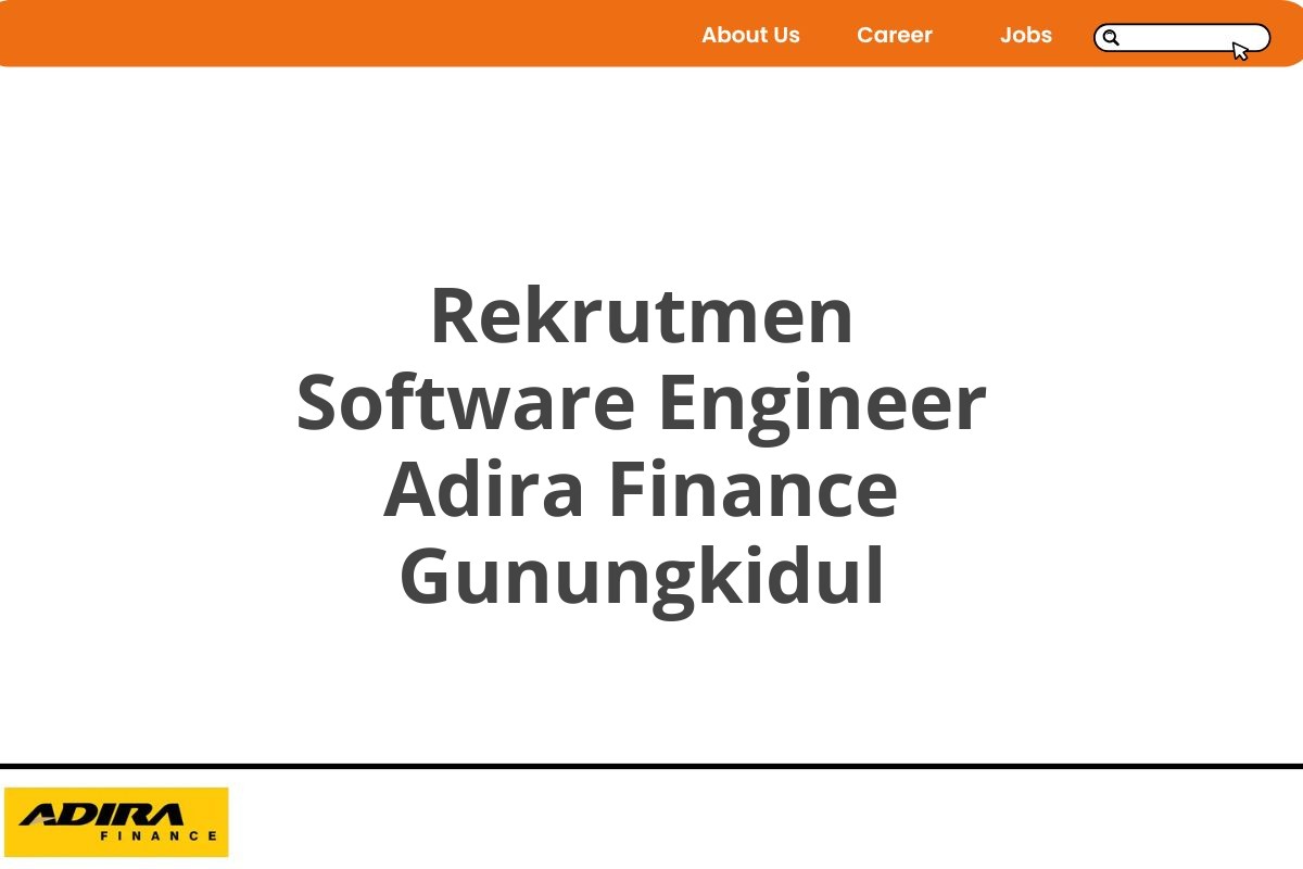 Rekrutmen Software Engineer Adira Finance Gunungkidul