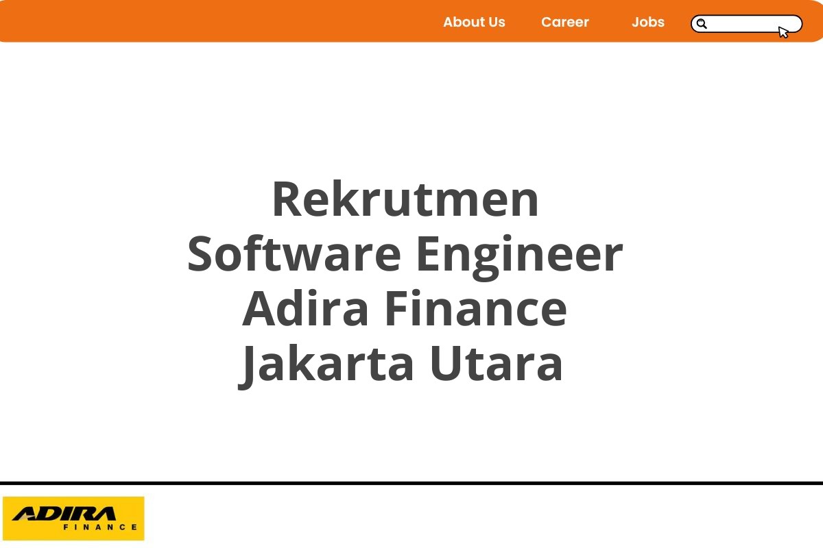 Rekrutmen Software Engineer Adira Finance Jakarta Utara